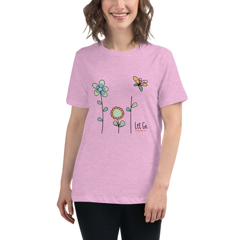 
                  
                    "Let Go" (Proverbs 3:5 inspired) Women's Tee
                  
                